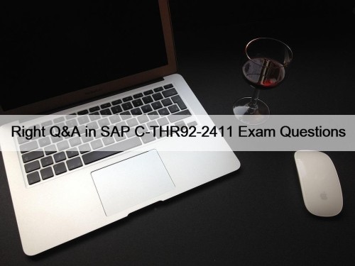 Right Q&A in SAP C-THR92-2411 Exam Questions